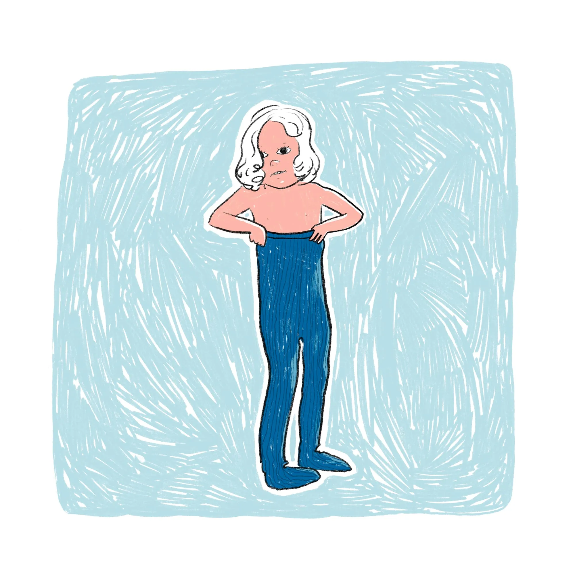 Blue tights pulled all the way up to the armpits like a strapless suit