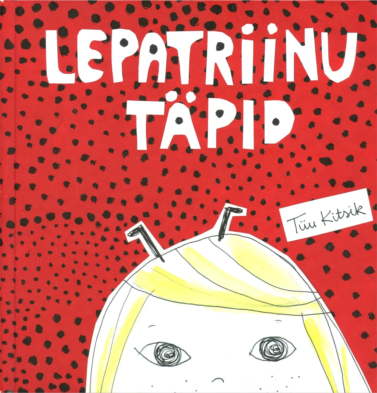 Cover of Lepatriinu täpid